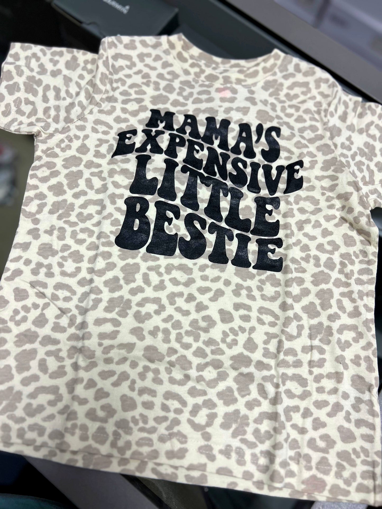 Mama's Expensive Bestie ***needs SKU