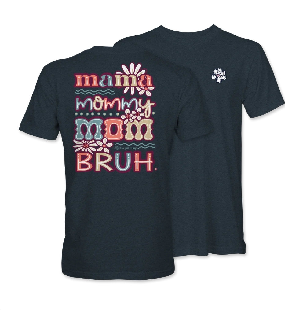 Mom Mommy Bruh Short Sleeve