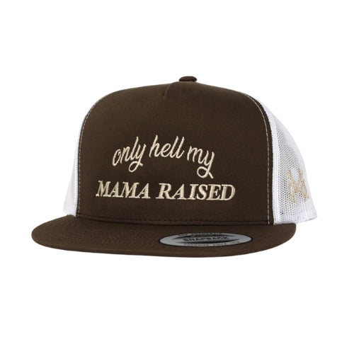 Only Hell My Mama Raised Flat Bill Brown/White