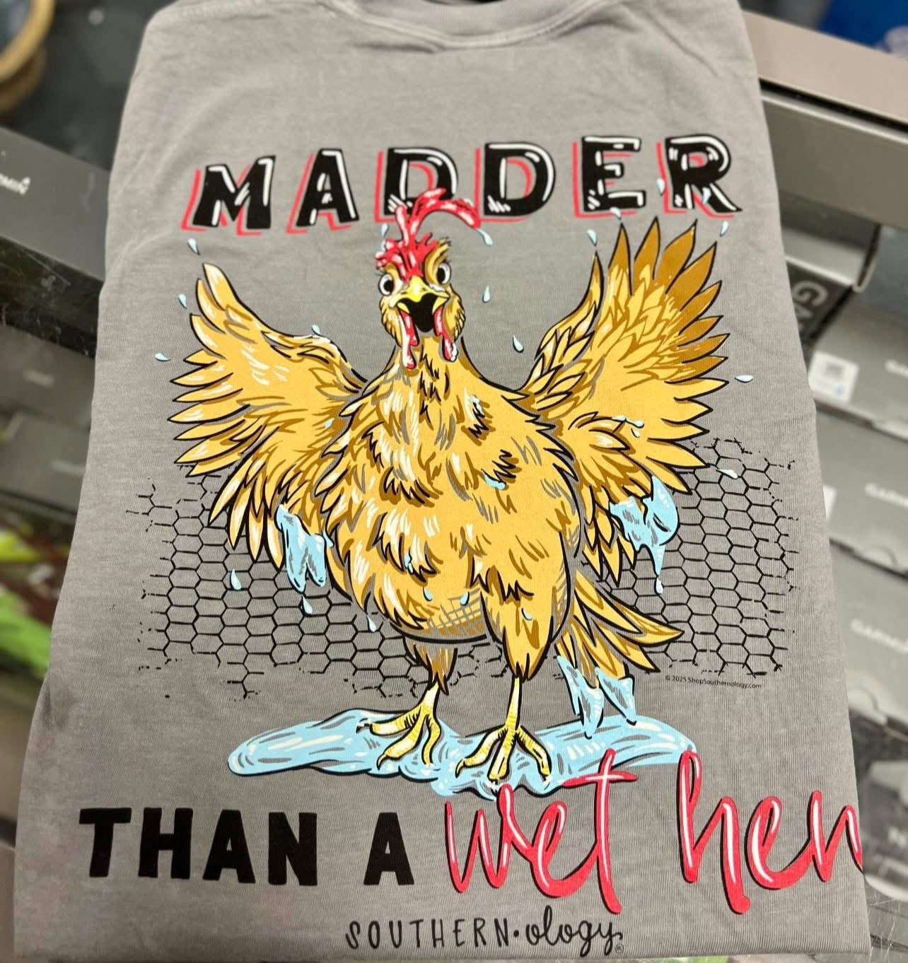 Mad Than A Wet Hen Short Sleeve