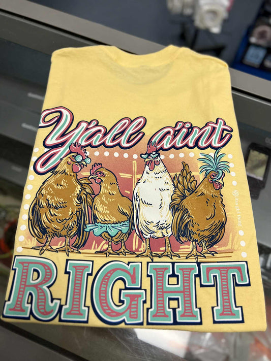 Y'all Aint Right Short Sleeve