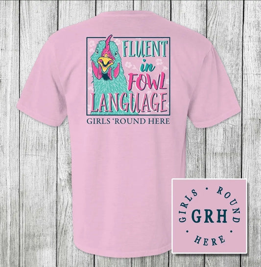 Fluent in Fowl Language Short Sleeve, Blossom