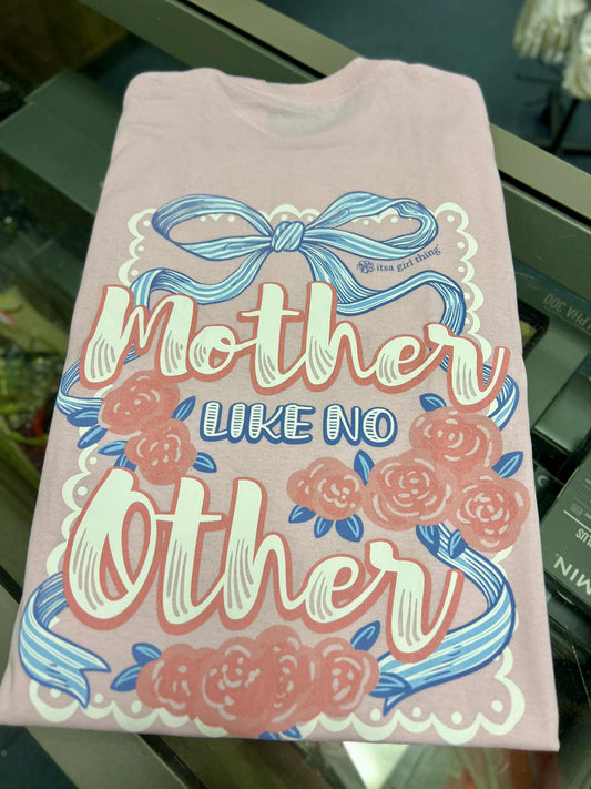 Mother Like No Other Short Sleeve
