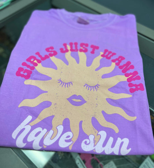 Girls Just Wanna Have Sun Short Sleeve